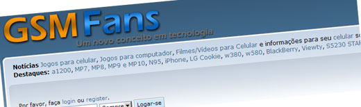 GSMFANS gsmfans.com .br CELULARES e JOGOS GSMFANS   CELULARES, JOGOS E TECNOLOGIA   WWW.GSMFANS.COM.BR