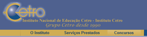 CETRO CONCURSOS - www.CETROCONCURSOS.com.br - INSTITUTO CETRO CETRO CONCURSOS CETRO CONCURSOS www.CETROCONCURSOS.com.br INSTITUTO CETRO
