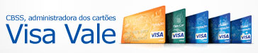 CARTÕES VISA VALE - WWW.CBSS.COM.BR CARTOES VISA VALE CARTÕES VISA VALE WWW.CBSS.COM.BR