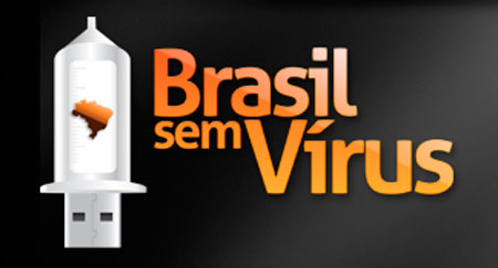 BRASIL SEM VÍRUS - BRASILSEMVIRUS.TECHTUDO.COM.BR BRASIL SEM VIRUS BRASIL SEM VÍRUS WWW.BRASILSEMVIRUS.COM.BR