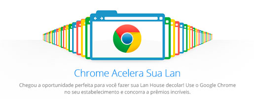PROMOÇÃO CHROME ACELERA SUA LAN