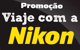 WWW.VIAJECOMANIKON.COM.BR - PROMOÇÃO VIAJE COM A NIKON WWW.VIAJECOMANIKON.COM.BR - PROMOÇÃO VIAJE COM A NIKON