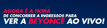 PROMOÇÃO PEPSI VER A BEYONCE AO VIVO