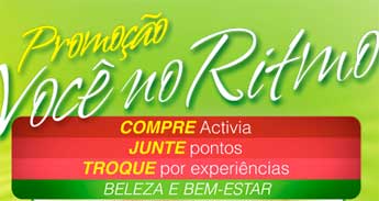 WWW.PROMOCAOACTIVIA.COM.BR - PROMOÇÃO VOCÊ NO RITMO ACTVIA WWW.PROMOCAOACTIVIA.COM.BR - PROMOÇÃO VOCÊ NO RITMO ACTVIA