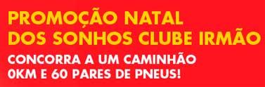 WWW.CLUBEIRMAO.COM.BR - PROMOÇÃO CARRETA DE NATAL DO CLUBE IRMÃO CAMINHONEIRO WWW.CLUBEIRMAO.COM.BR - PROMOÇÃO CARRETA DE NATAL DO CLUBE IRMÃO CAMINHONEIRO