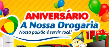 WWW.ANOSSADROGARIA.COM.BR - PROMOÇÃO DE ANIVERSÁRIO A NOSSA DROGARIA