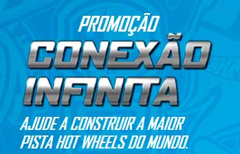 WWW.HOTWHEELS.COM.BR/CONEXAOINFINITA - PROMOÇÃO HOTWHEELS CONEXÃO INFINITA